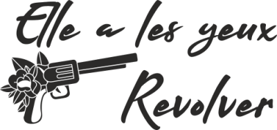 Sticker Citation Elle a les yeux Revolver - Stickers Citation Chanson Sticker Citation Elle a les yeux Revolver - Stickers Citation Chanson