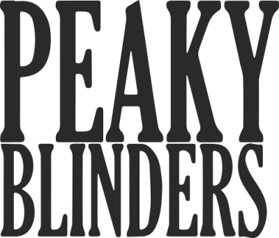 Sticker Peaky Blinders Lettrage - Stickers Peaky Blinders