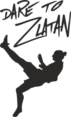 Sticker Joueur de foot Dare To Zlatan - Stickers Football Zlatan Ibrahimovic