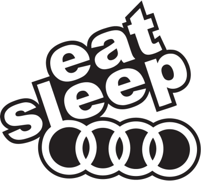 Eat Sleep Audi - Stickers Racer & Drift Eat Sleep Audi - Stickers Racer & Drift
