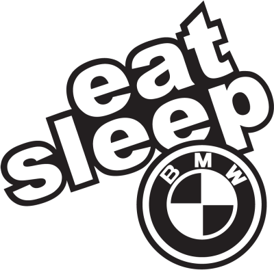 Eat Sleep Bmw - Stickers Auto BMW