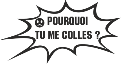 Sticker Humour Colle - Stickers Humours