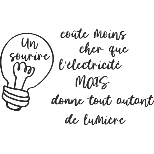 Sticker Citation Un Sourire Coute Moins Cher Que L Electricite Mpa Deco Sticker Citation Un Sourire Coute Moins Cher Que L Electricite Mpa Deco