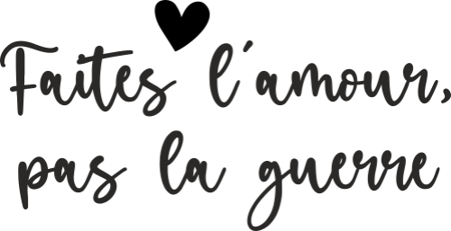 Sticker Citation Faites L Amour Pas La Guerre Ref D Mpa Deco