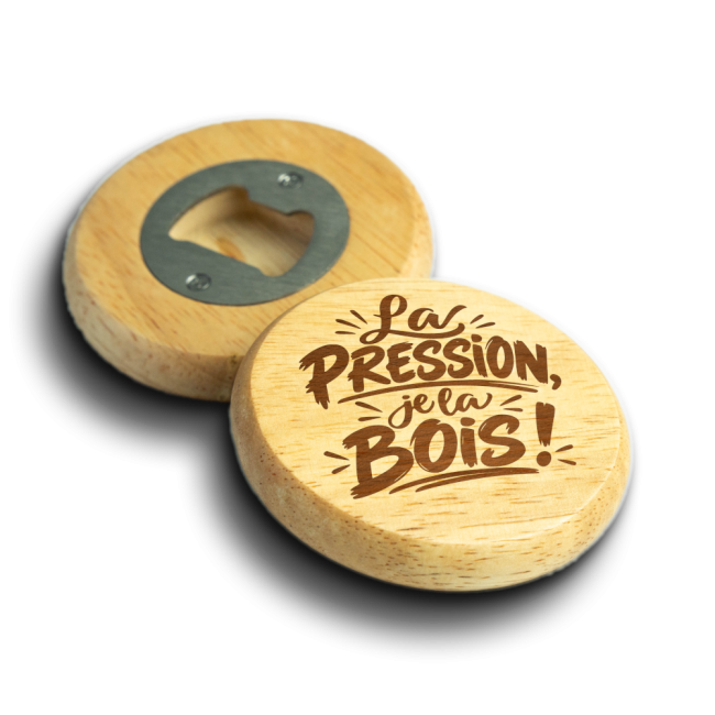 Décapsuleur personnalisé – "La pression, je la bois !"
