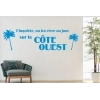 Sticker Citation Côte Ouest 47 Ter Sticker Citation Côte Ouest 47 Ter