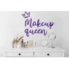 Sticker Mural Citation Makeup Queen Sticker Mural Citation Makeup Queen