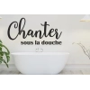 Sticker Mural Citation Chanter sous la douche Sticker Mural Citation Chanter sous la douche