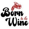 T-shirt femme personnalisé - Citation - "Born to be wine"