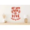 Sticker Citation All you need is love Sticker Citation All you need is love