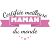 T-shirt femme 100% coton bio - Cadeau - "Certifiée meilleure maman du monde"