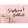 Sticker Mural Citation Sephora Addict Sticker Mural Citation Sephora Addict
