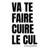 T-shirt femme personnalisé - Humour - "Va te faire cuire le cul."