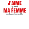 T-shirt homme personnalisé - Cadeau - "J'aime ma femme..."
