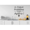 Sticker Mural Citation à chaque problème son apéro Sticker Mural Citation à chaque problème son apéro