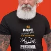 T-shirt homme personnalisé - Papi - "Si papi ne peut pas le réparer, personne ne peut"