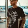 T-shirt Homme 100% Coton Bio - Humour / Citation - "Je tape des gens pour vivre"