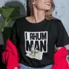 T-shirt femme 100% coton bio - Humour - "I RHUM MAN"