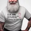 T-shirt homme personnalisés - Humour - "Comme un bon vin..."