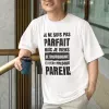T-shirt homme personnalisés - Humour - "Je ne suis pas parfait..."