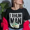 T-shirt femme 100% coton bio - Humour - "I RHUM MAN"