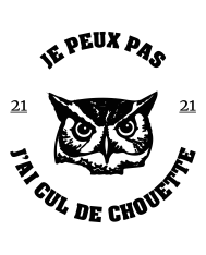 T-shirt homme personnalisé - J'peux pas - "J'peux pas j'ai cul de chouette"