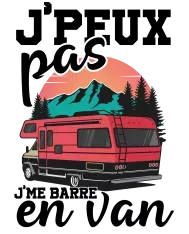 T-shirt homme 100% coton bio - Cadeau - "J'peux pas j'me barre en van"