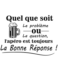 T-shirt homme personnalisé - Apéro - "L'apéro est la bonne réponse"