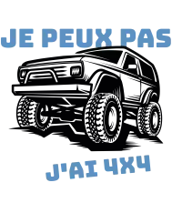 T-shirt homme personnalisé - 4X4 - "Je peux pas j'ai 4x4"
