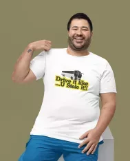 T-shirt homme personnalisé - Humour - "Drive it like u stole it"