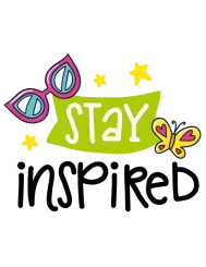 T-shirt femme personnalisé - Citations Mode - "Stay inspired"