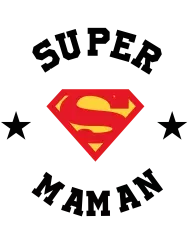 T-shirt femme personnalisé - Citations Famille / Motivation - "Super Maman"