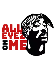 T-shirt femme personnalisé - Célébrités - "All eyez on me"