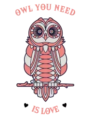 T-shirt femme personnalisé - Citation- "Owl you need is love"