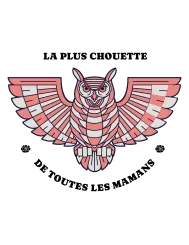 T-shirt femme personnalisé - Famille - "La plus chouette de toutes les mamans"