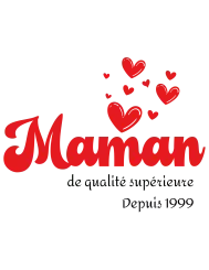 T-shirt femme personnalisé - Maman - "Maman de qualité supérieure"