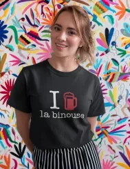 T-shirt femme 100% coton bio - Cadeau - "I LOVE la binouse"