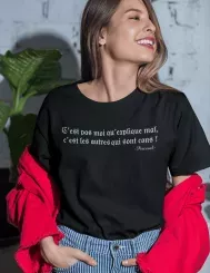 T-shirt femme 100% coton bio - Humour - Kaamelott "C'est pas moi qui explique mal, c'est les autres qui sont cons !"