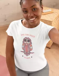 T-shirt femme personnalisé - Citation- "Owl you need is love"