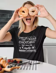 T-shirt femme personnalisé - Citations Food - "La vie sans chocolat"